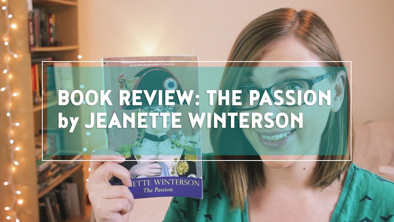 Book Review: The Passion by Jeanette Winterson