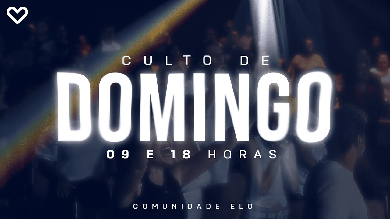 Culto de Domingo | 08/02/2026 | Comunidade Elo