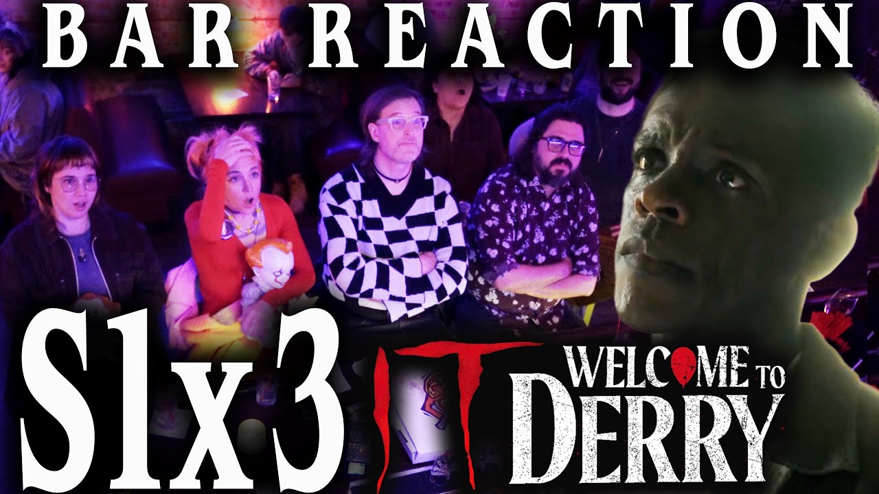 Оно: Добро пожаловать в бар Derry S1x3 Bar Reaction!!