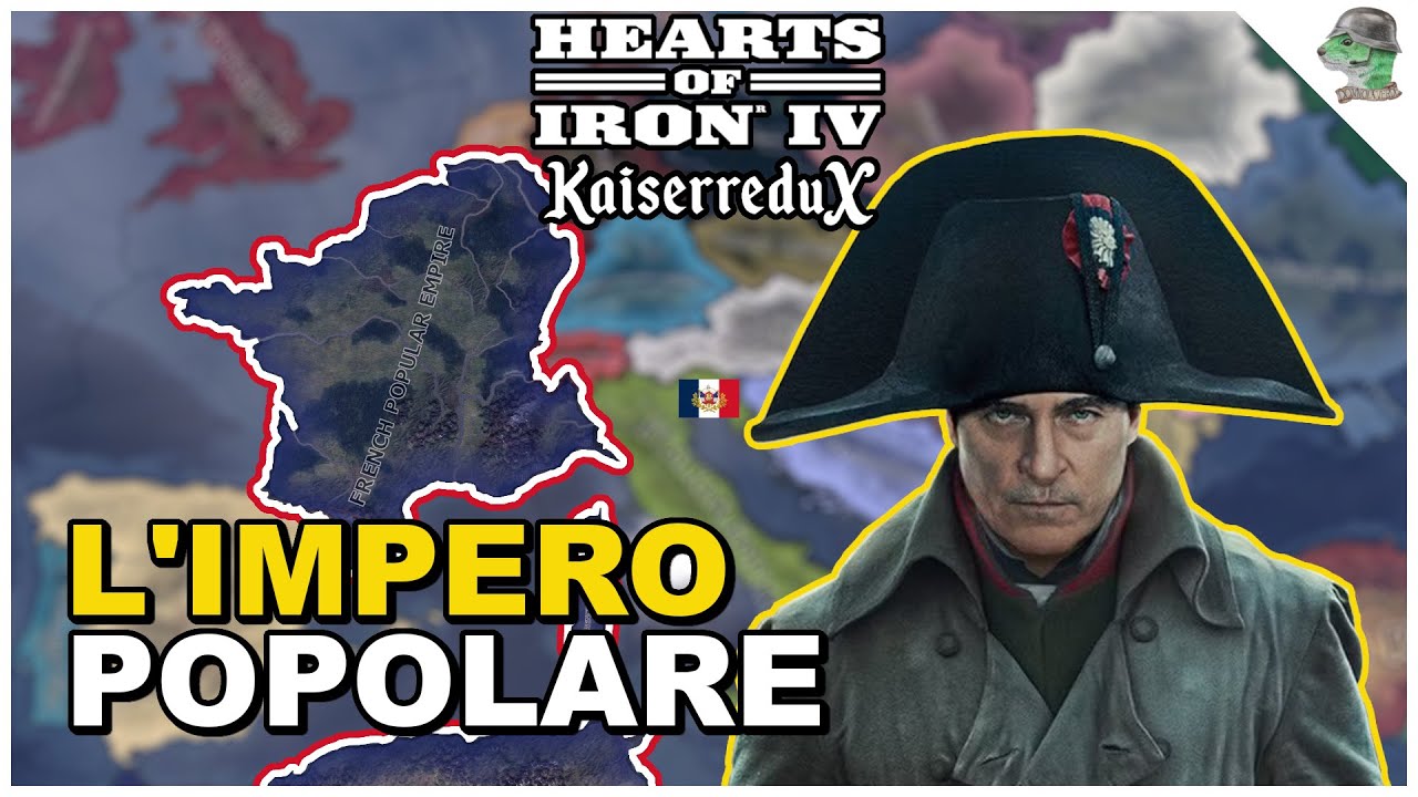Un Napoleone per il Mondo - HOI IV  KaiserreduX MOD French Empire Gameplay ITA