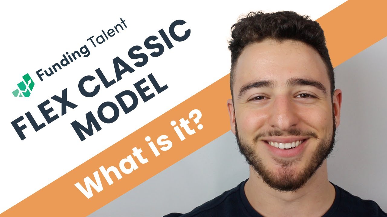 Funding Talent Flex Classic Model Explanation: Rules, Payouts, Consistency Rules