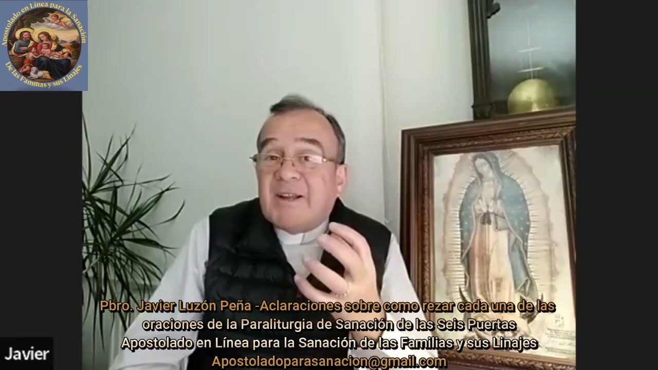 Pbro. Javier Luzón Peña -Aclaraciones sobre como rezar cada una de las oraciones de la Paraliturgia
