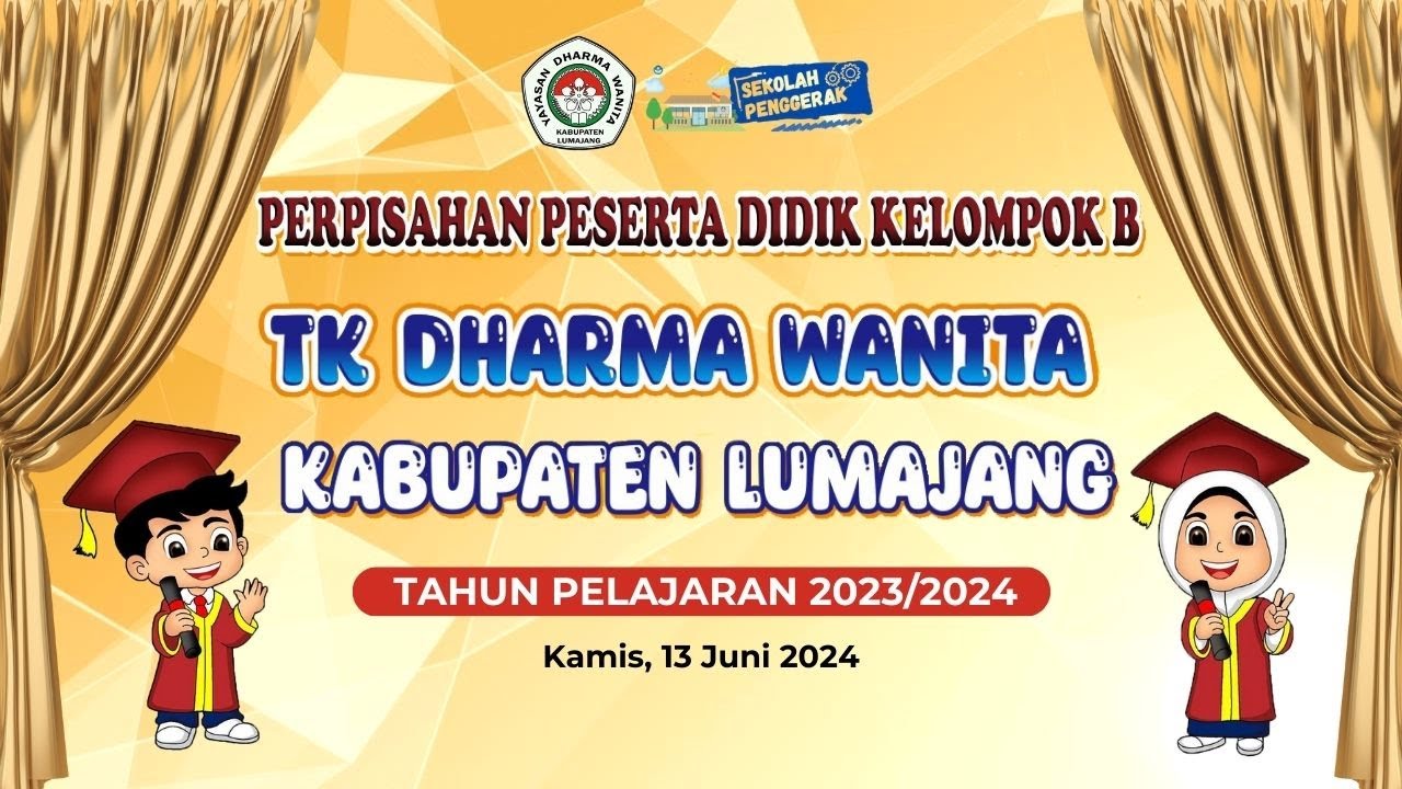 🔴 (LIVE) PERPISAHAN PESERTA DIDIK KELOMPOK B TK DHARMA WANITA KAB. LUMAJANG TAHUN 2024