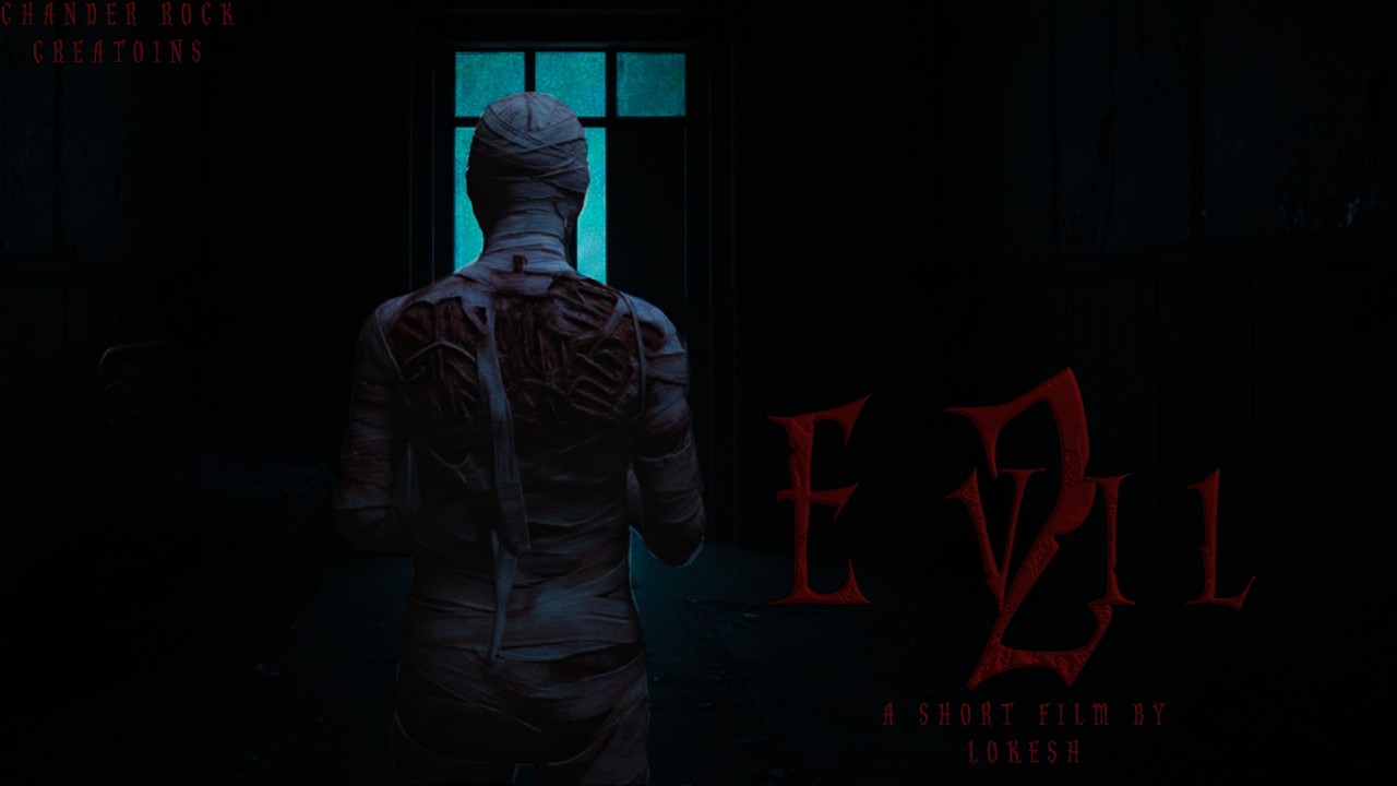 EVIL 2 | short horror film
