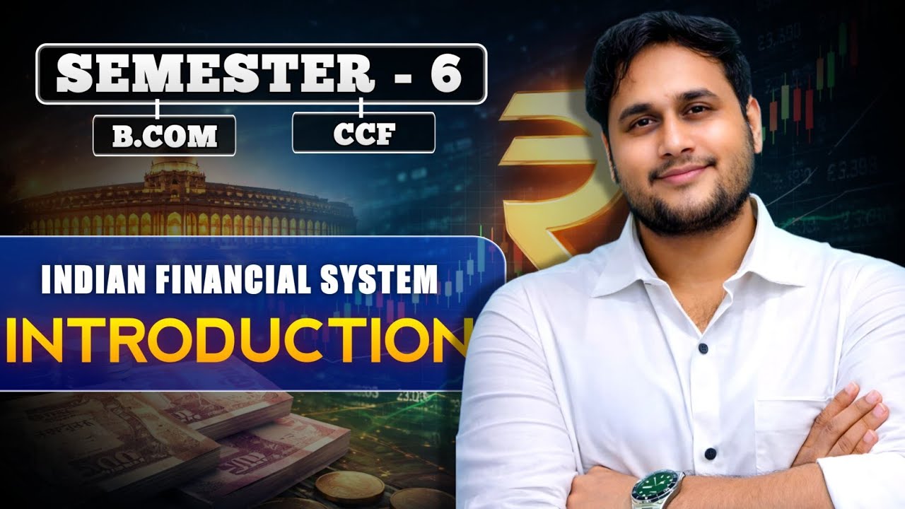 IFS INTRODUCTION | SEM 6 CCF BCOM  | INDIAN FINANCIAL SYSTEM | DEMO CLASS  | UNIVERSITY OF CALCUTTA 