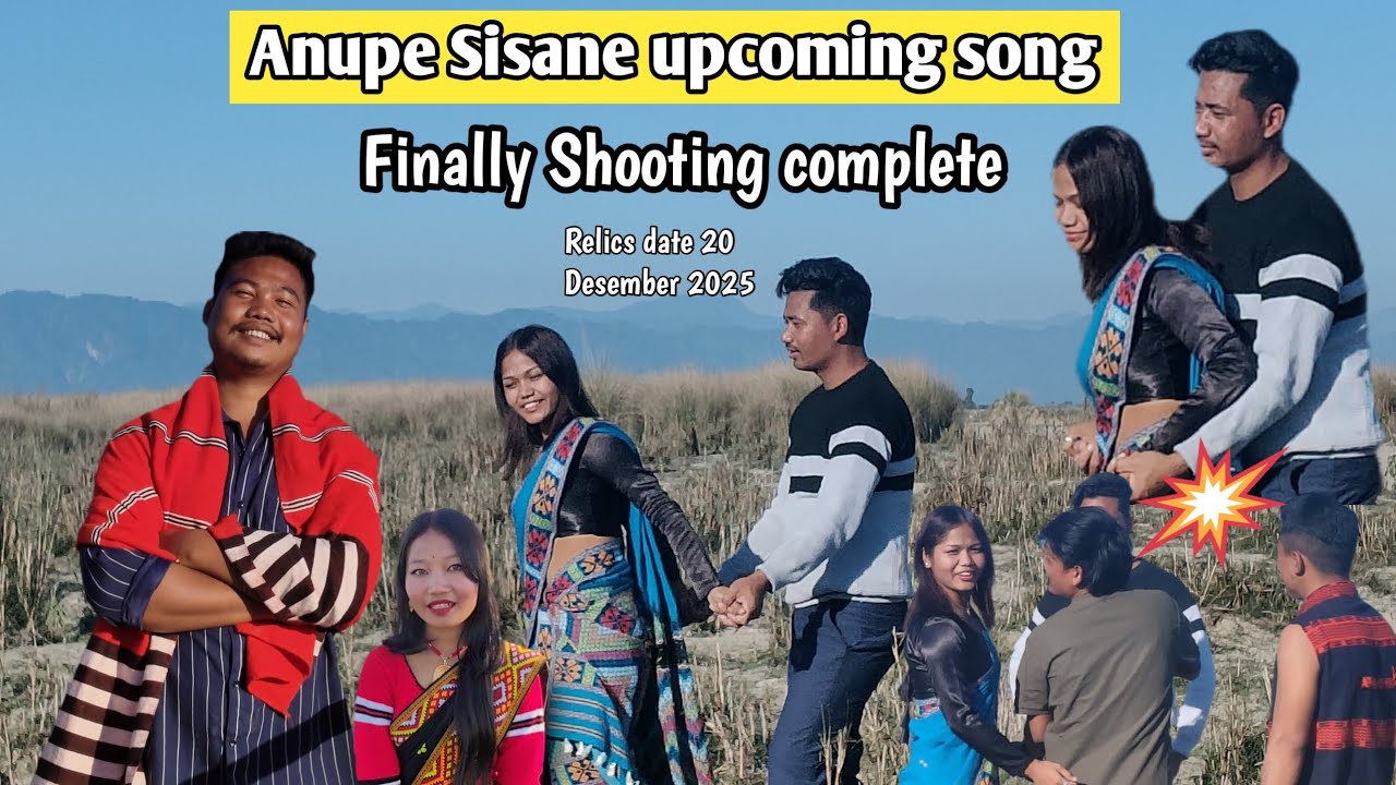 Shooting complete _-_Anupe Sisane upcoming mising song//pokotia roast ster