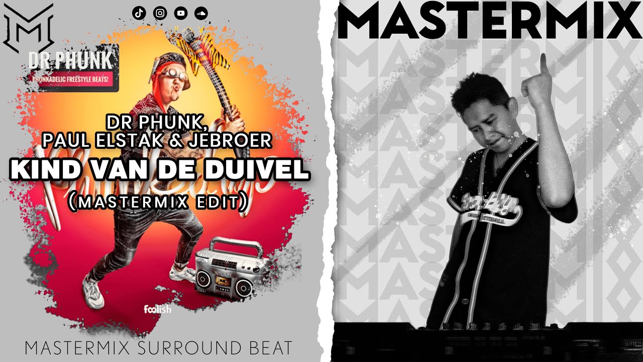 Dr Phunk, Paul Elstak & Jebroer - Kind van de Duivel (MasterMix Edit)