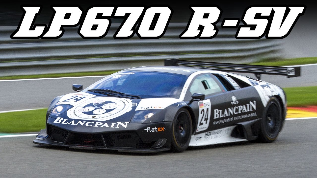 Lamborghini Murciélago LP670 R-SV GT1 - Big Flames and Screaming V12 at Spa