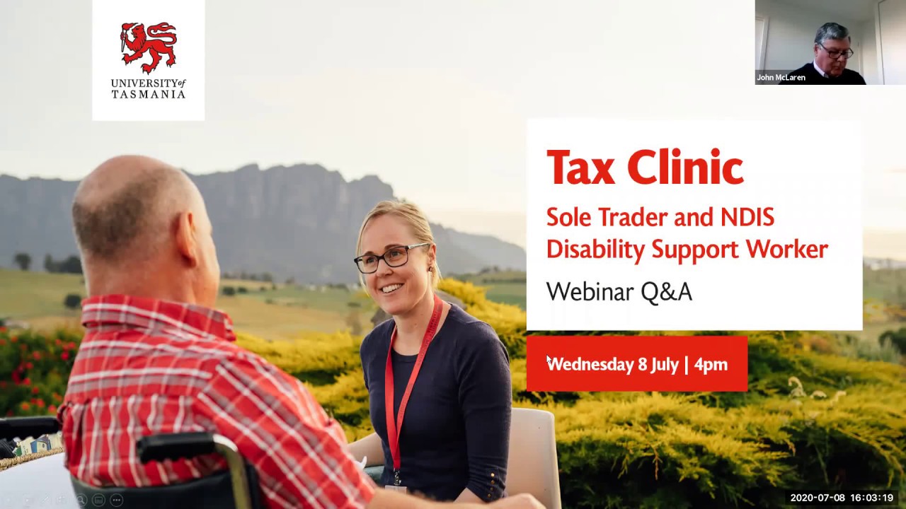 Tax Clinic Webinar | Sole Trader and NDIS Disability Support Worker | University of Tasmania