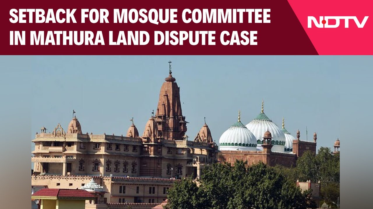 Mathura Case Judgement | Big Setback For Mosque Committee In Mathura Land Dispute Case