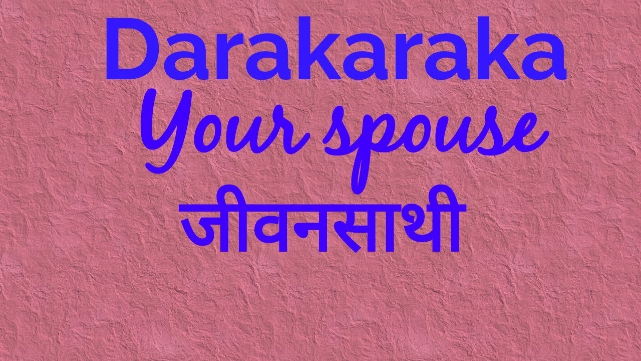 Darakaraka/Jeevan Saathi/ Know your spouse in Jaimini Astrology