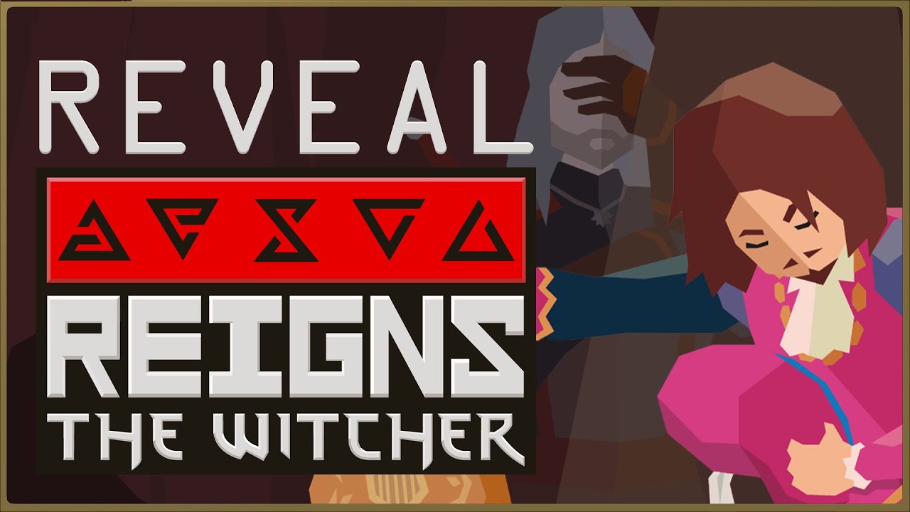 Reigns: The Witcher - Анонс трейлера