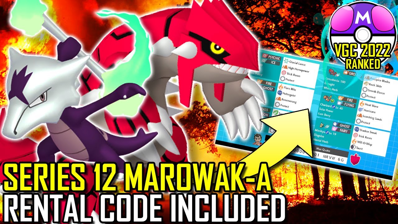 SERIES 12 MAROWAK-A TEAM | VGC 2022 | Pok&eacute;mon Sword & Shield - Pok&eacute;sports