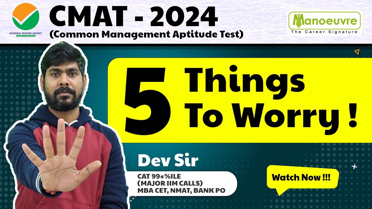CMAT 2024 - 5 Things To Worry | Target Top MBA Colleges Through CMAT | Watch Now