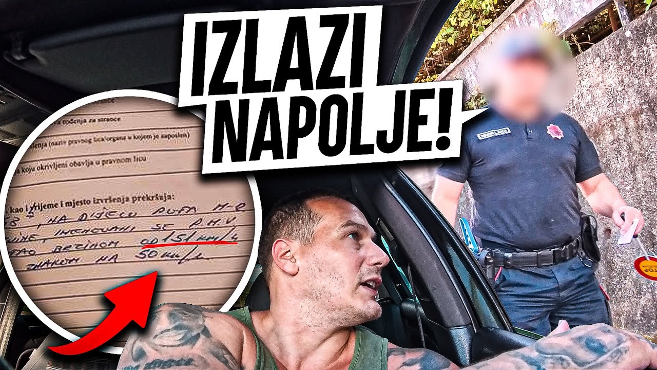 POLICIJA ME KAZNILA JER SAM GLUP