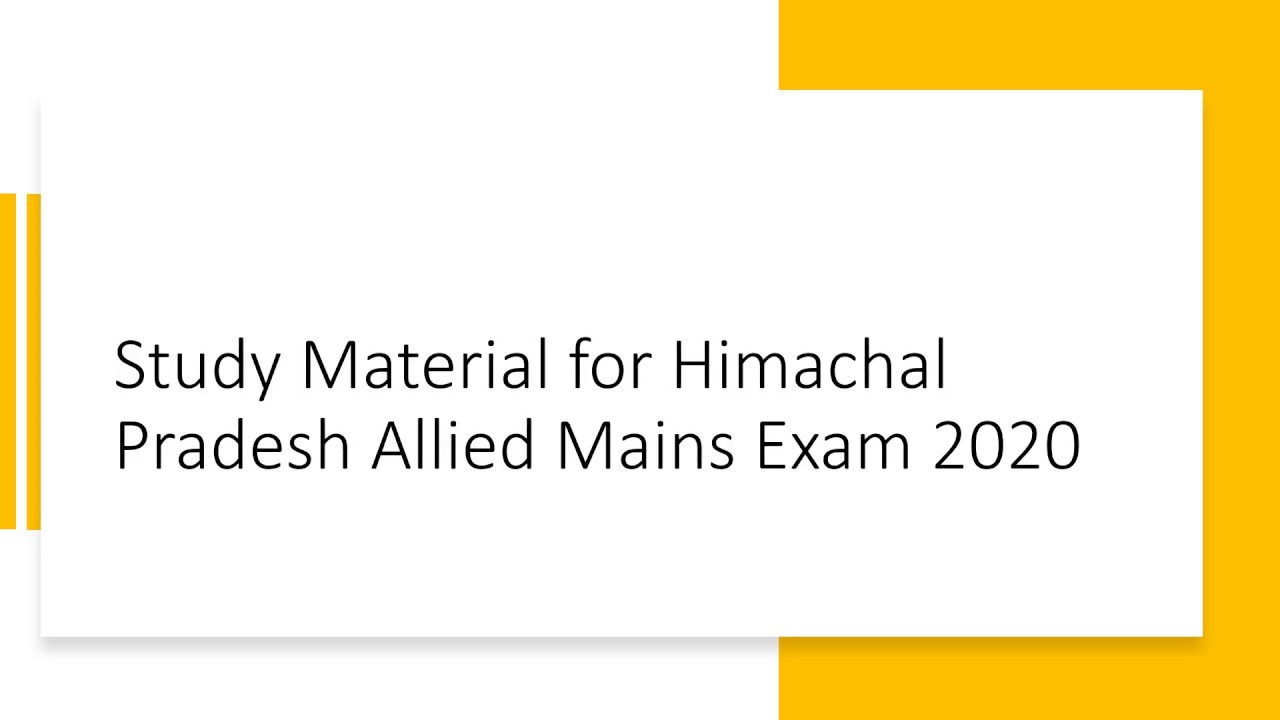 Study Material for Himachal Pradesh Allied Mains Exam 2020
