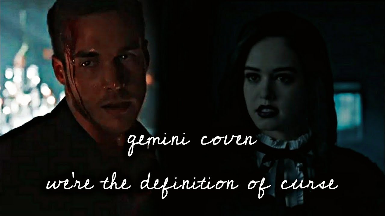Gemini coven || we're the definition of curse