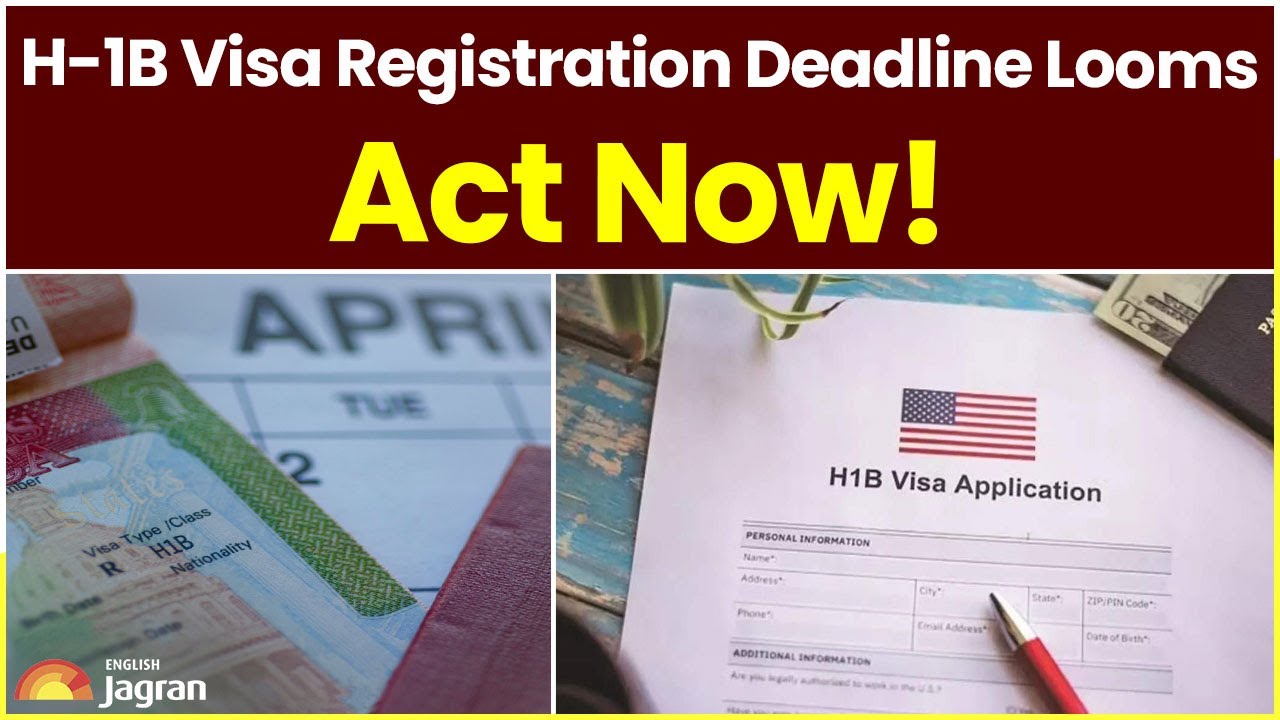 World News: H-1B Visa Registration Deadline Looms, Act Now! Jagran English News Updates