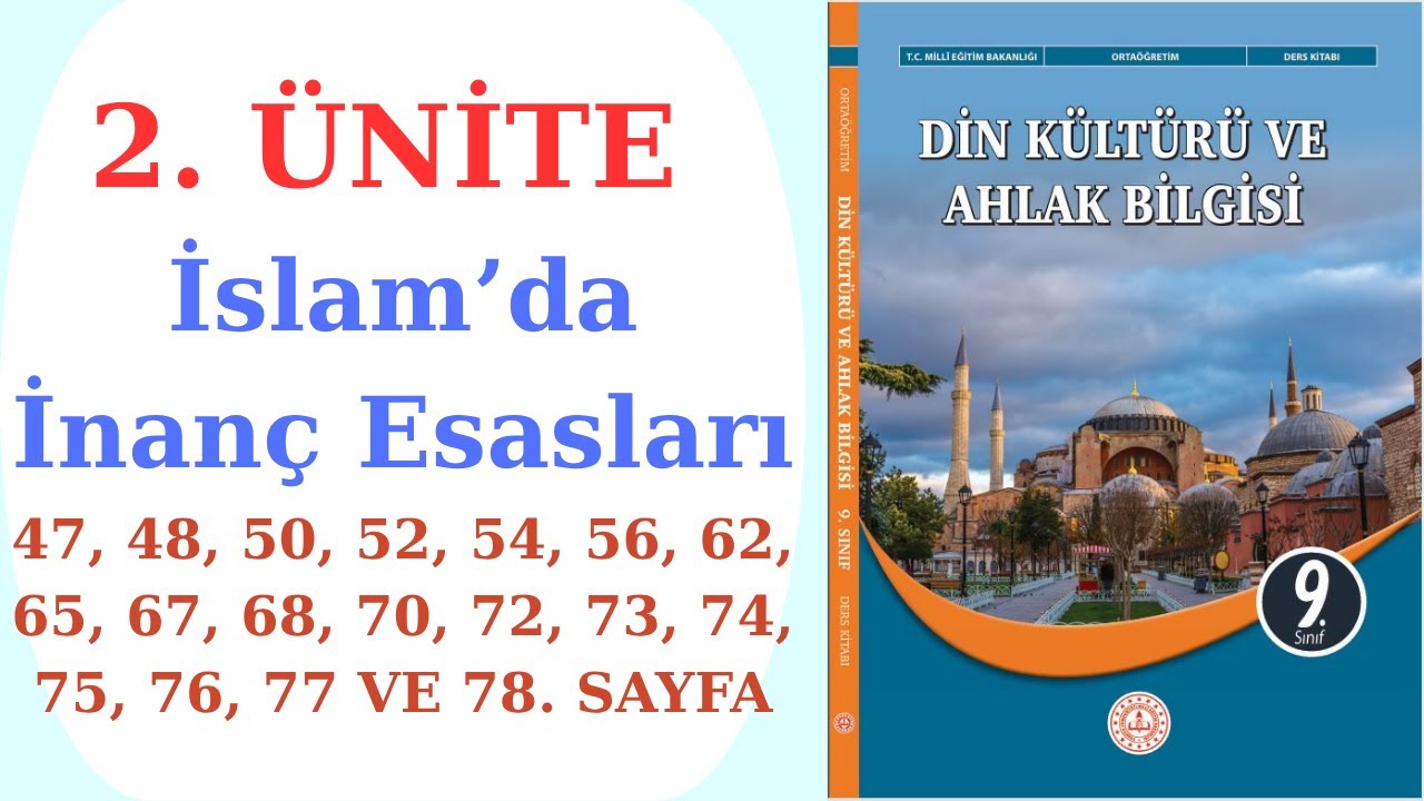 9. SINIF DİN KÜLTÜRÜ VE AHLAK BİLGİSİ DERS KİTABI 2. ÜNİTE İSLAM'DA İNANÇ ESASLARI
