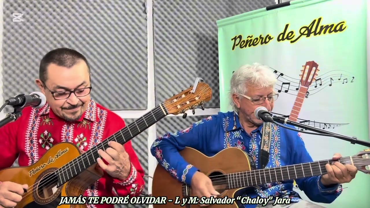 JAMÁS TE PODRÉ OLVIDAR, chamamé, letra y música de Salvador “Chaloy” Jara.  