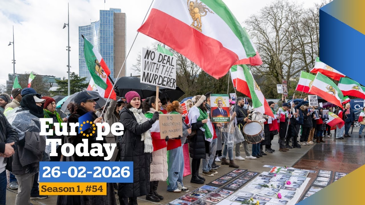 US-Iran nuclear talks resume in Geneva - Europe Today #54, 26/02/2026