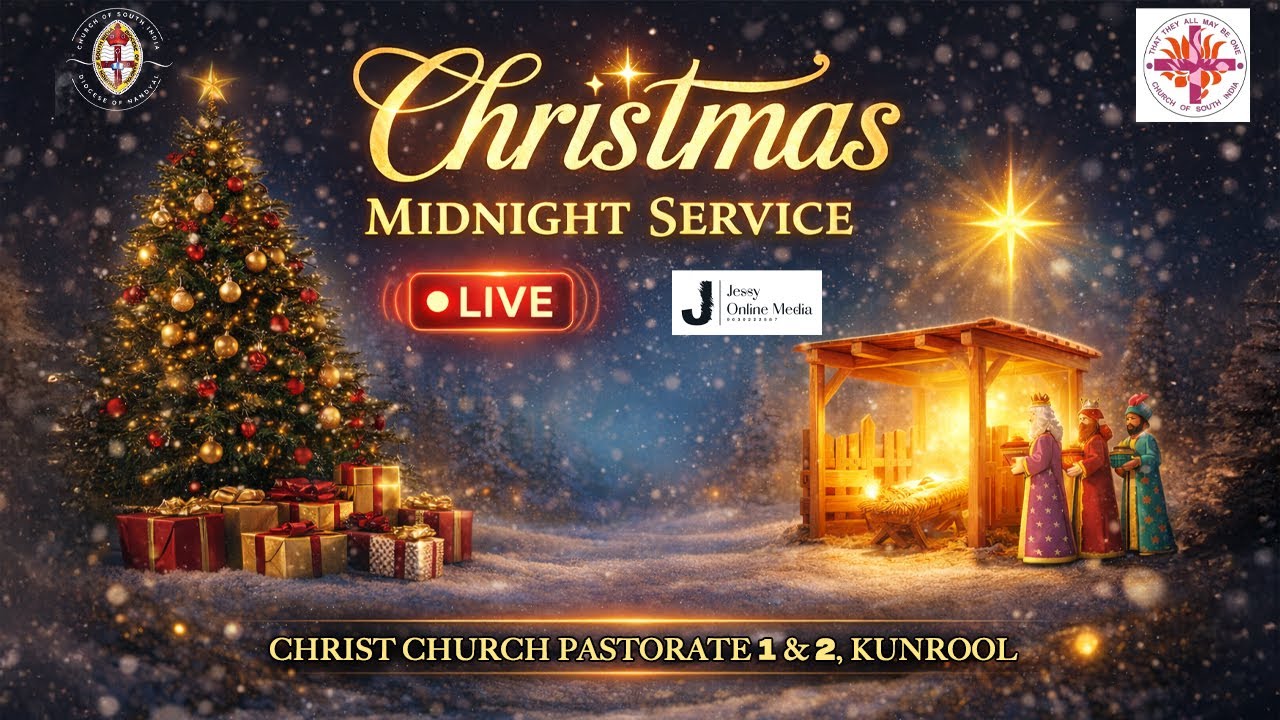 IVE : CHRISTMAS MIDNIGHT SERVICE | CSI CHRIST CHURCH | KURNOOL | 04:00 AM | 25/12/2025