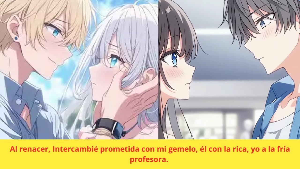 Al renacer, Intercambié prometida con mi gemelo, él con la rica, yo a la fría profesora