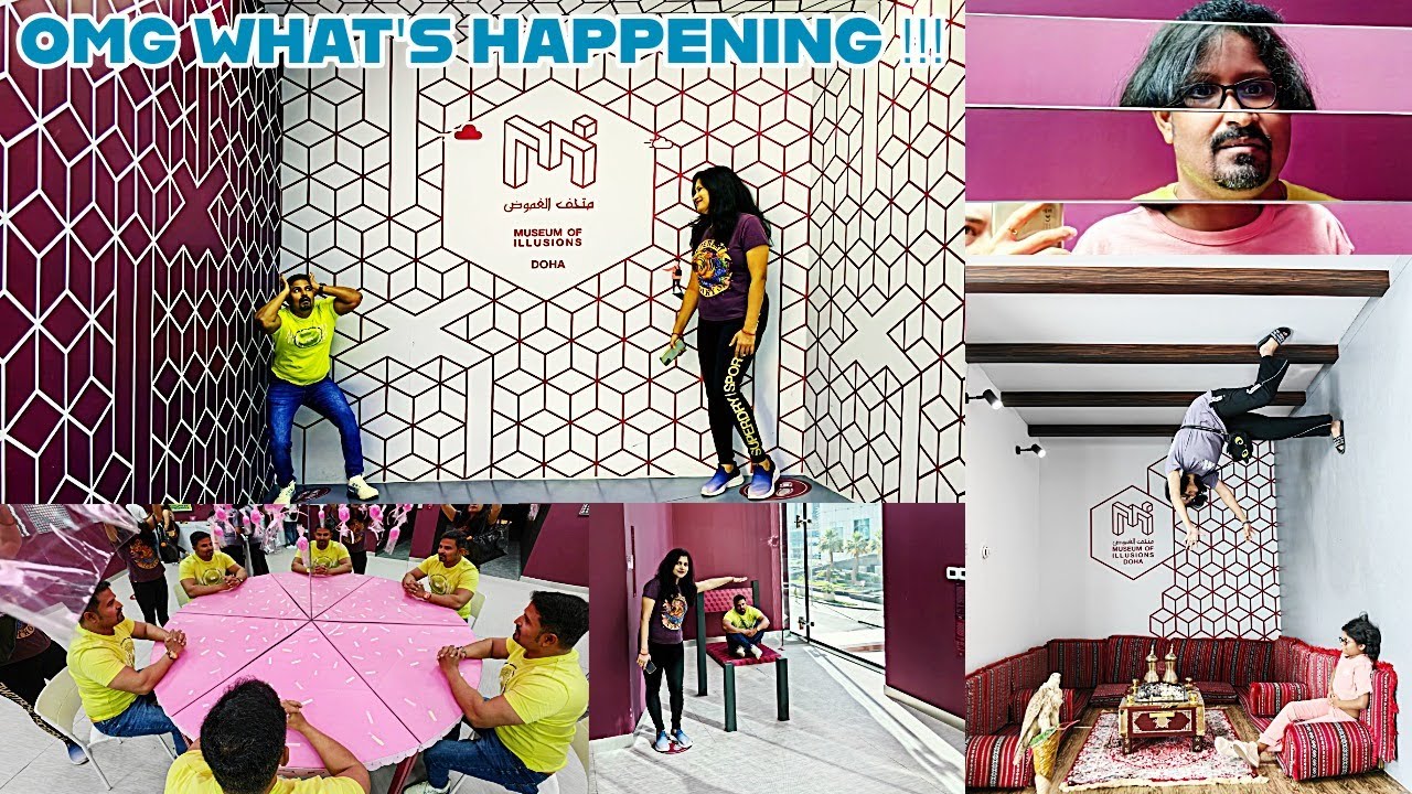 MUSEUM OF ILLUSION DOHA.PLACES TO VISIT IN DOHA,QATAR.ILLUSIONS: WHICH MAKES YOU BELIEVE IT REAL.