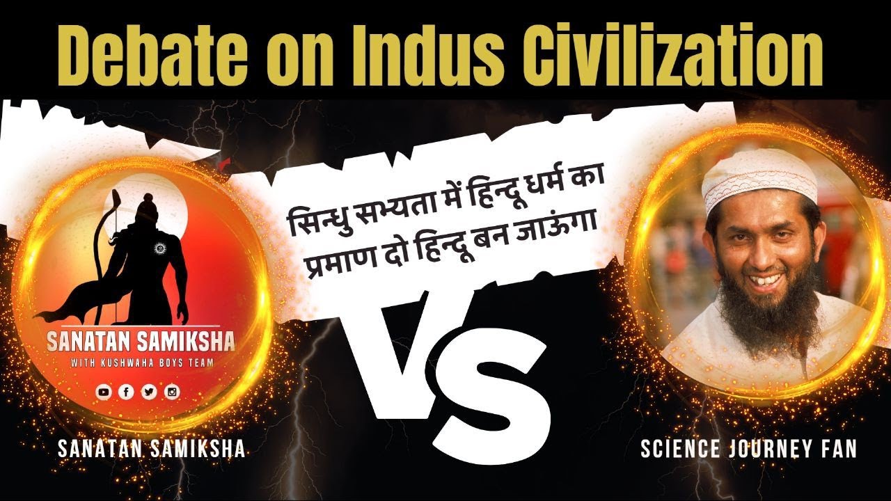 Heated Deabte : 🔥 Debate on Indus civilization with Fans of Science Journey