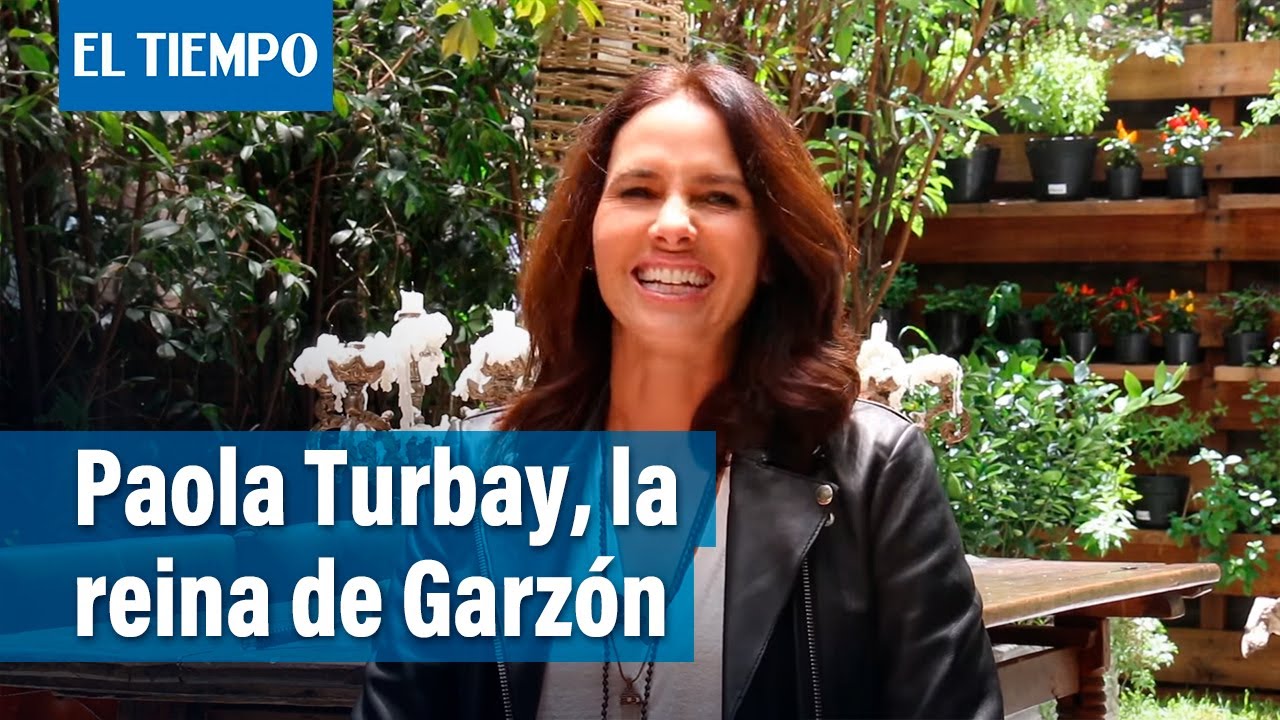 Paola Turbay, la eterna reina de Garzón | El Tiempo