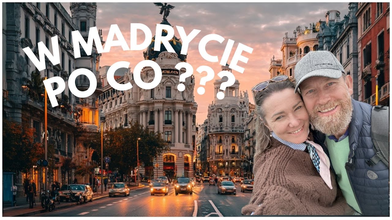 MADRYT musieliśmy czy chcieliśmy jechać do stolicy? #325