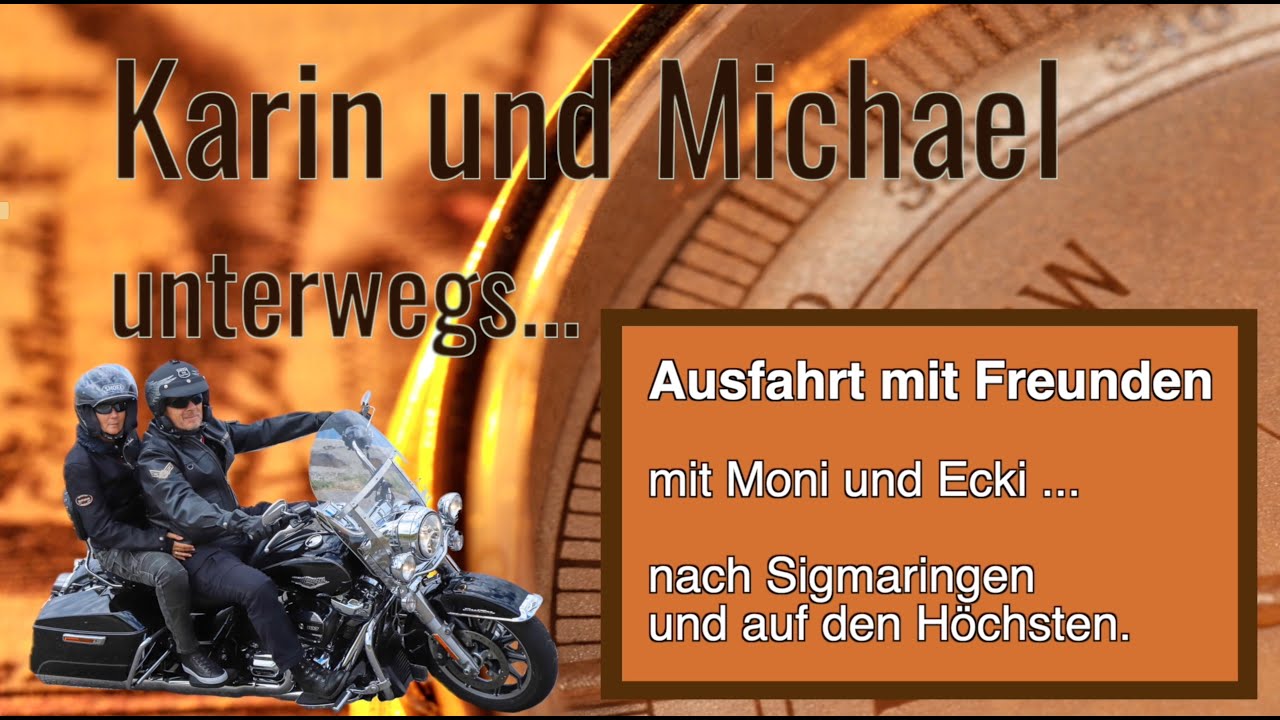 Mit der Harley nach Sigmaringen und auf den Höchsten