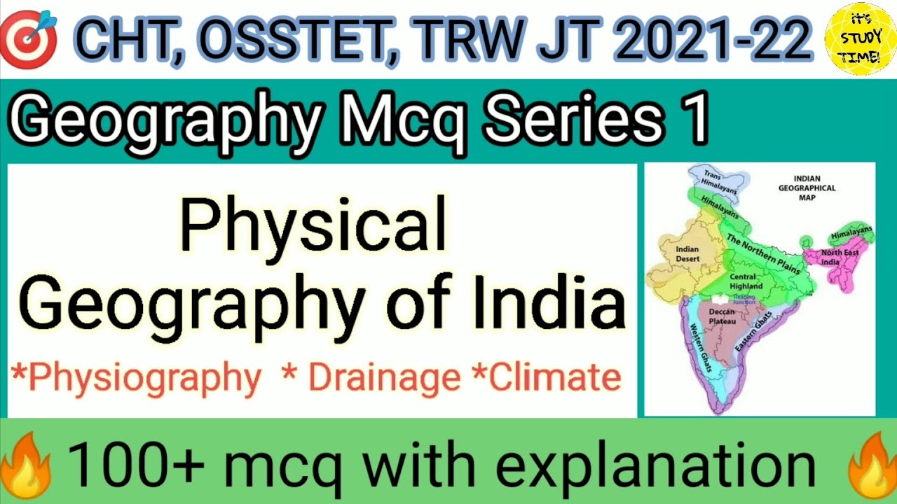 🎯CHT, OSSTET, TRW JT 2022 || Physical Geography of India || Geography MCQ Series 1 ||it's study time