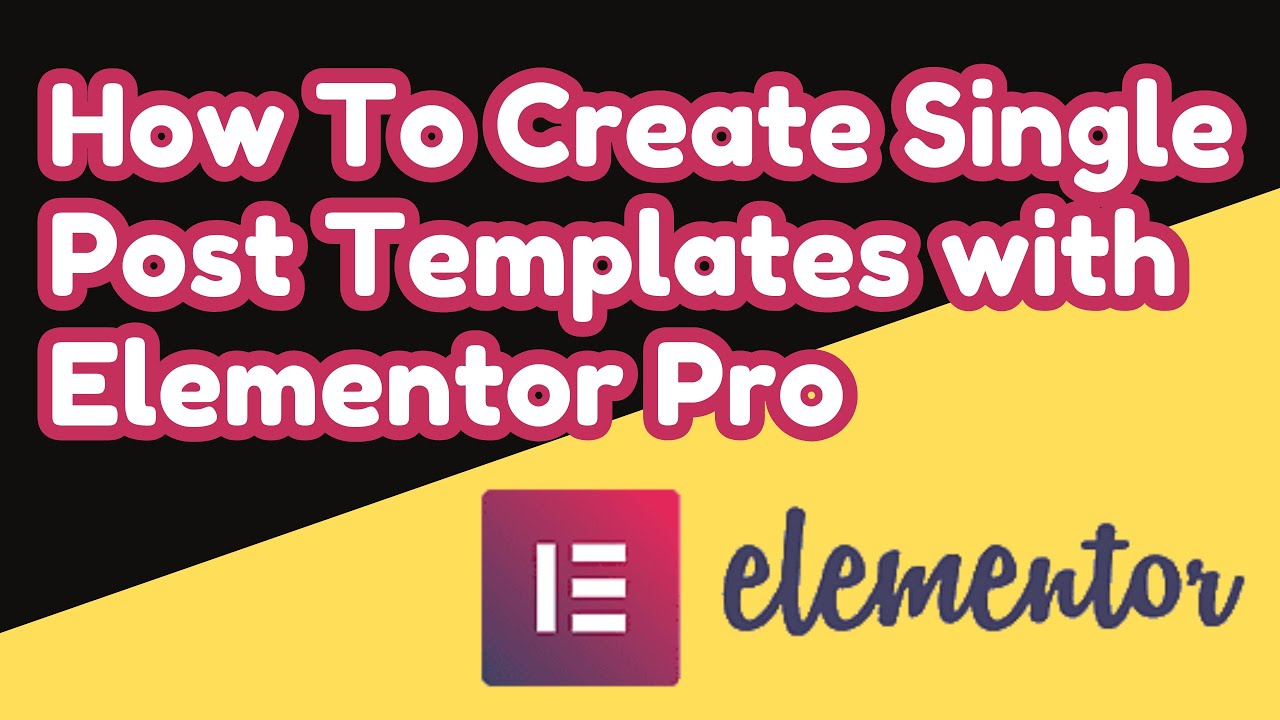 How To Create Single Post Templates with Elementor Pro: Step-by-Step Guide!