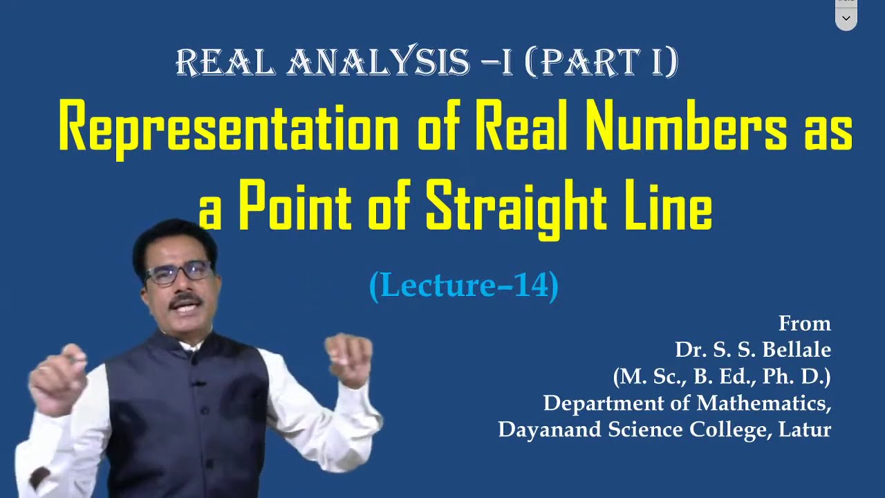 Math | Real Analysis-I | Representation of a Number on Real Line  | Lect.14 | Dr. S.S.Bellale | DSCL