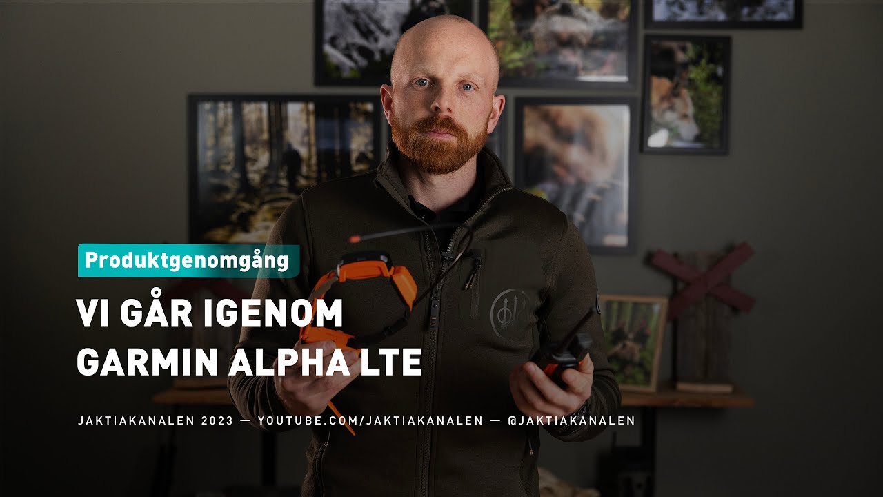 Vi går igenom Garmin Alpha LTE