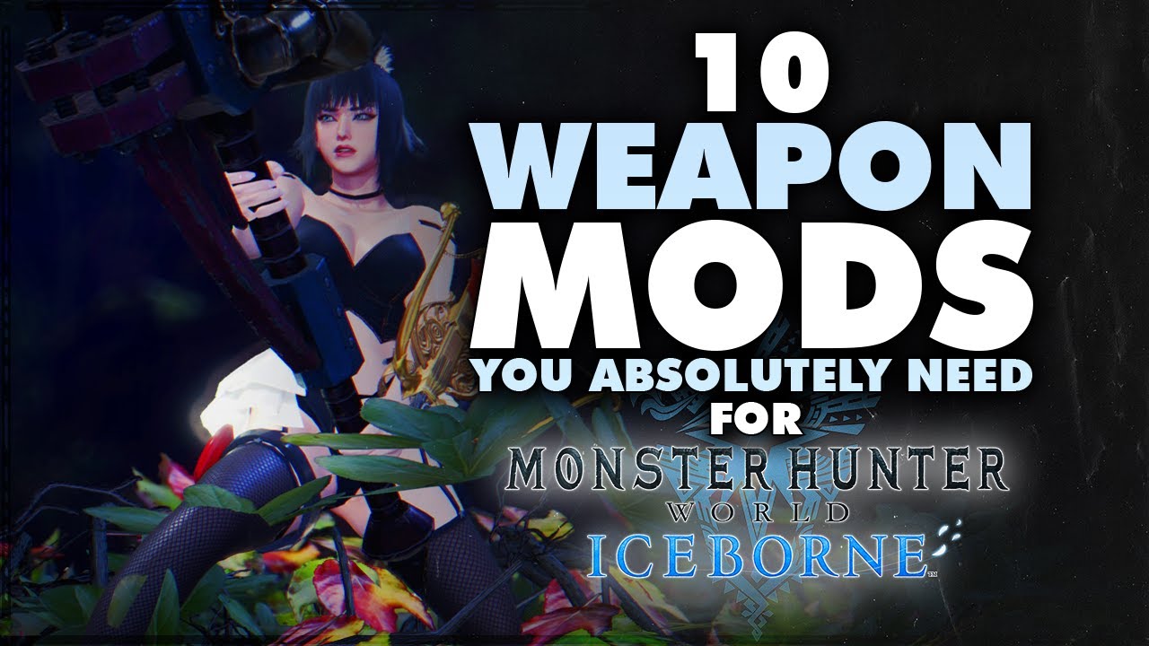 You Should Be Using This Weapon Mods! - Monster Hunter World Iceborne
