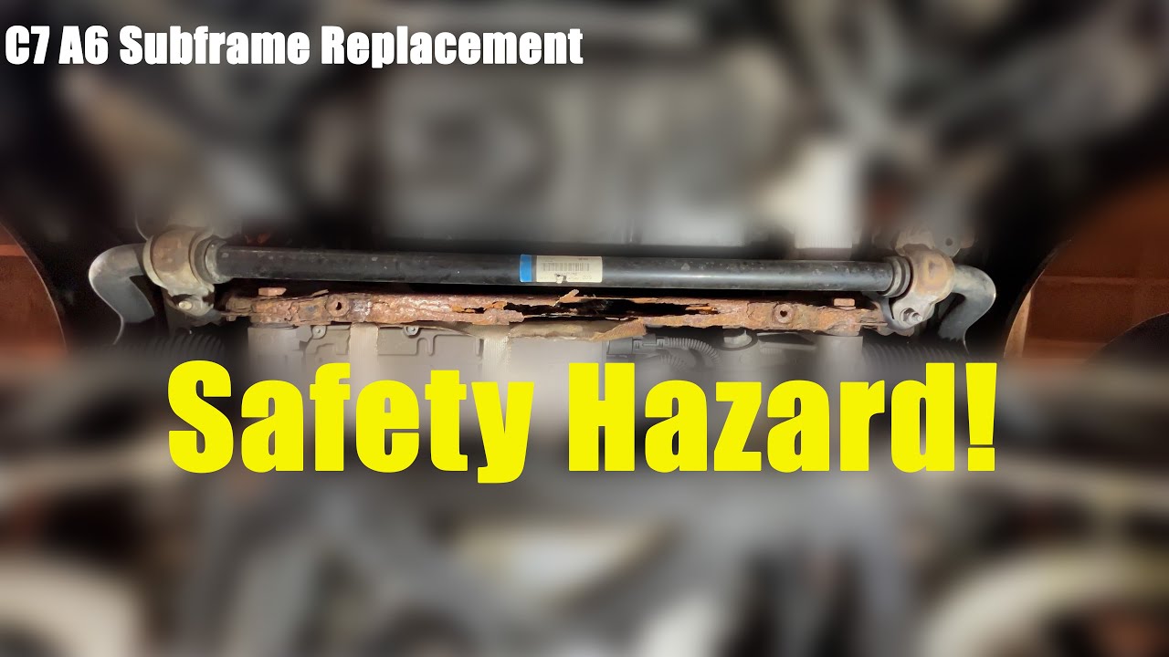 C7 Audi A6 Subframe DIY