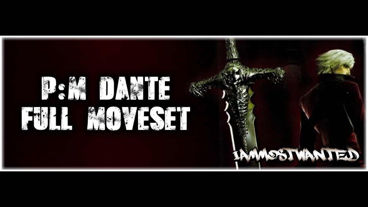 [Project M] Dante - Full Moveset Demonstration