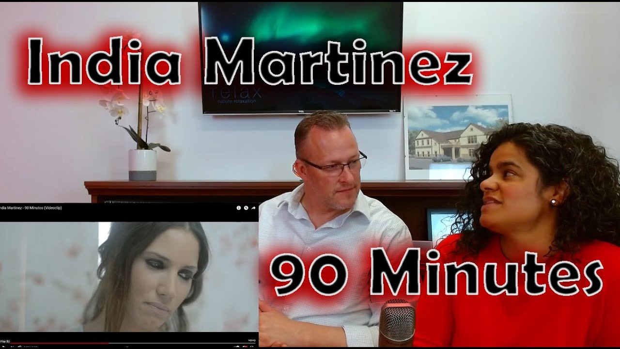 Индия Мартинес - 90 минут - РЕАКЦИЯ и КОММЕНТАРИИ!