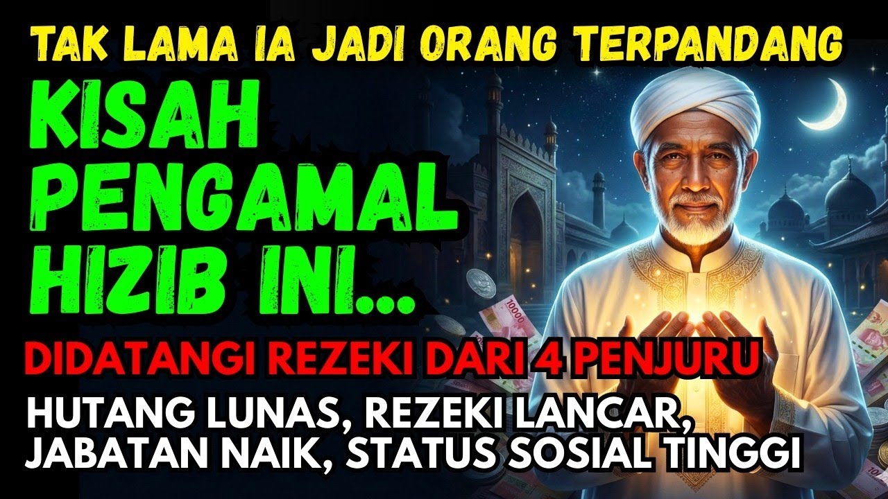 MERINDING‼️Kisah Nyata Pengamal Hizib Ini, Tarik Rezeki dari 4 Penjuru, Hutang Lunas, Rezeki Lancar