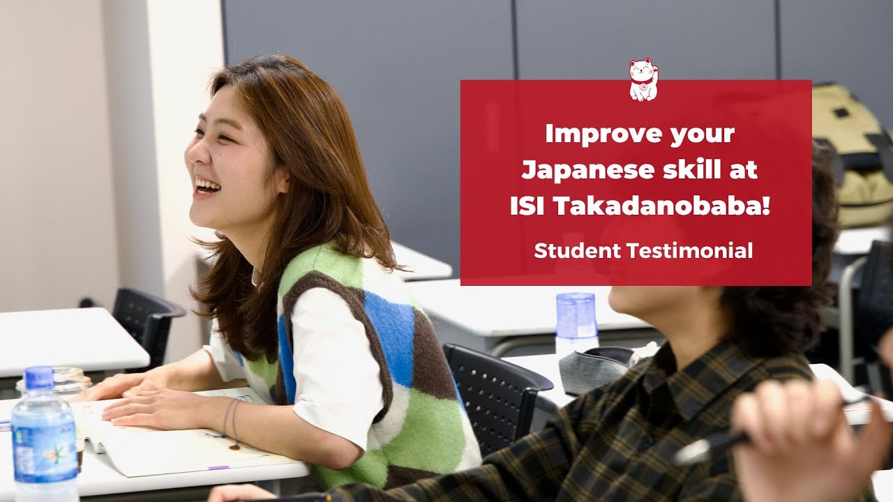 Improve you Japanese skill at ISI Takadanobaba!