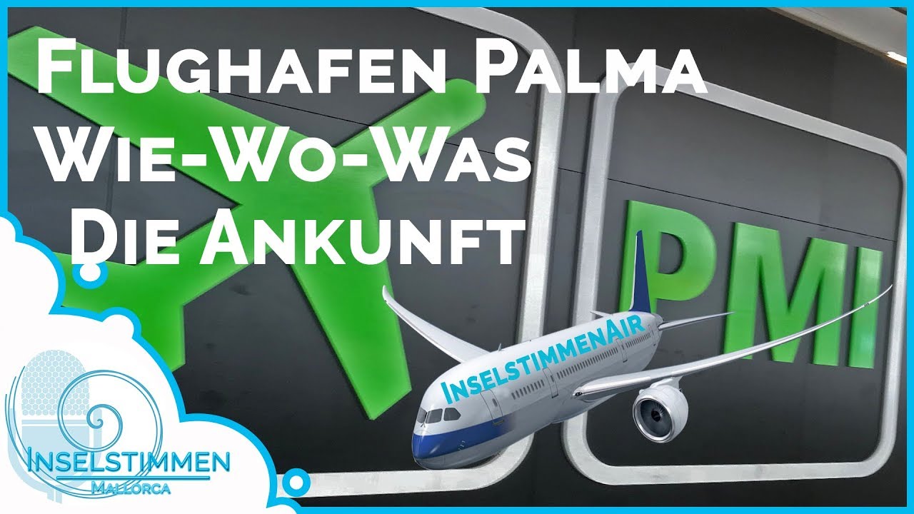 Ankunft am Flughafen Palma de Mallorca ✈️ | Wie - Wo - Was?!