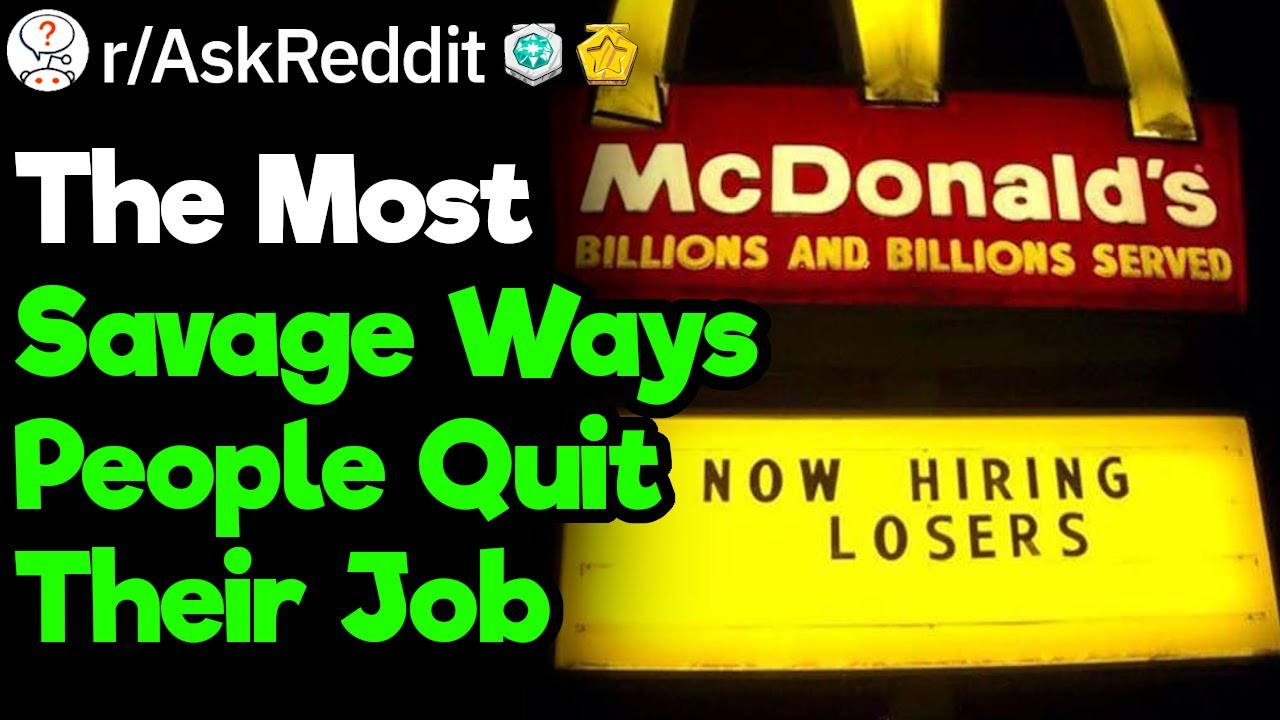 Top Savage Ways to Quit Your Job