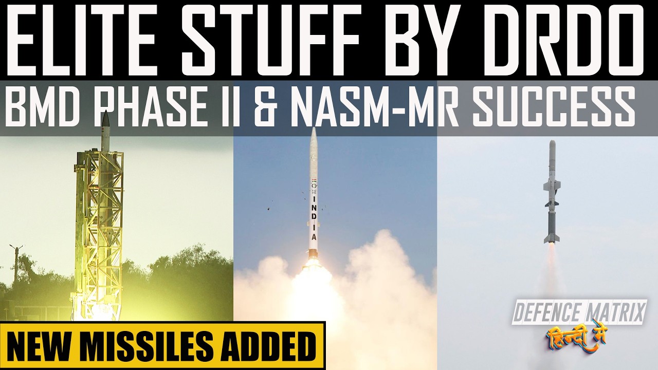 Elite stuff by DRDO | BMD Phase II & NASM-MR Success | New Missiles added | हिंदी में
