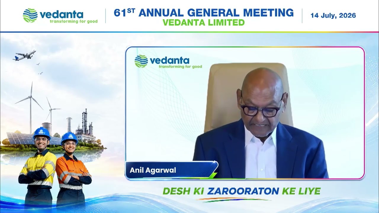 Chairman Anil Agarwal's Address at the 61st Annual General Meeting of Vedanta Limited