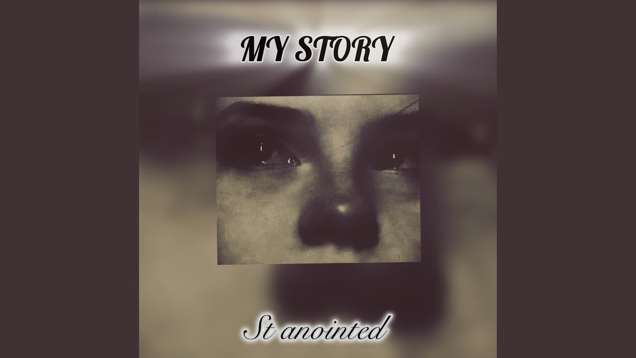 MY STORY