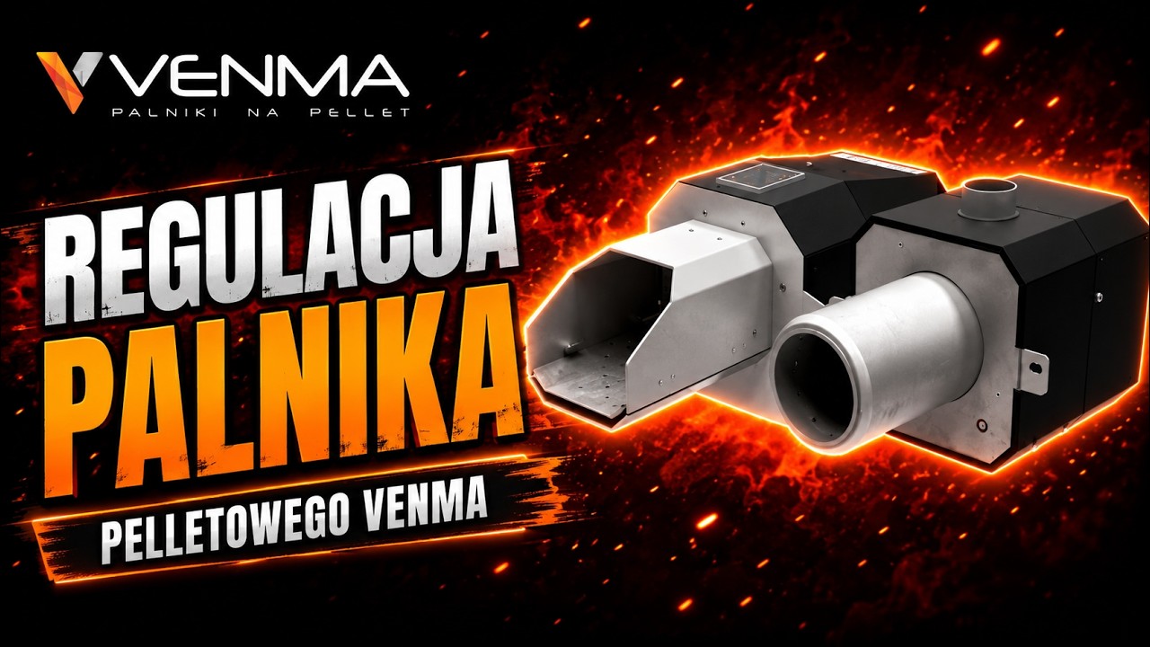 Regulacja palnika pelletowego VENMA
