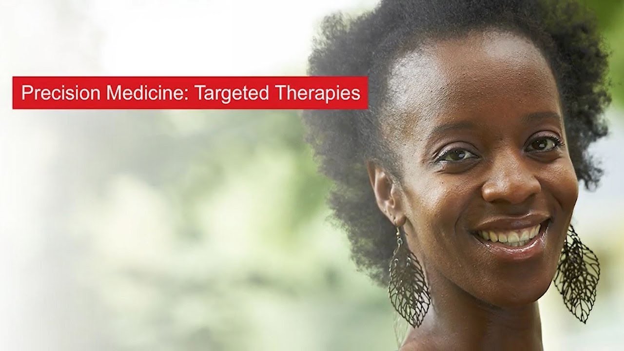 Precision Medicine: Targeted Therapy