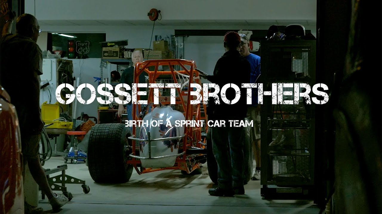 Gossett Brothers - Birth of a Sprint Car Team (Short Film)